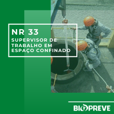 NR 33 – SUPERVISOR DE TRABALHO EM ESPAÇO CONFINADO